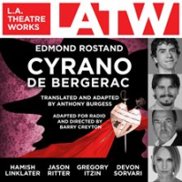 L_A__Theatre_Works_Presents__Cyrano_de_Bergerac